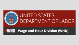 Opinions from Wage and Hour Division clarify FMLA compliance