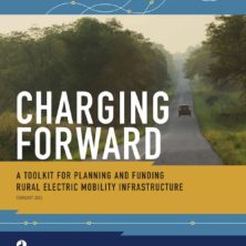 Charging Forward: A Toolkit for Planning and Funding Rural Electric Mobility Infrastructure