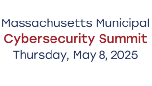 Municipal Cybersecurity Summit set for May 8 in Worcester